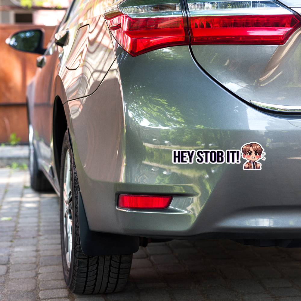 🔥 HEY! STOB IT! – Large Bumper Sticker (15″×3.75″) 💜