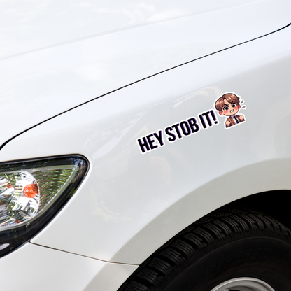 🔥 HEY! STOB IT! – Large Bumper Sticker (15″×3.75″) 💜