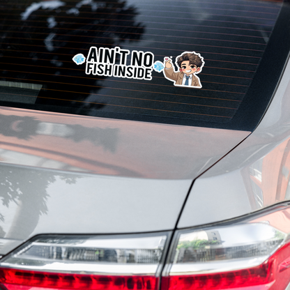 🔥 AIN'T NO FISH INSIDE – Large Bumper Sticker (15″×3.75″) 💜