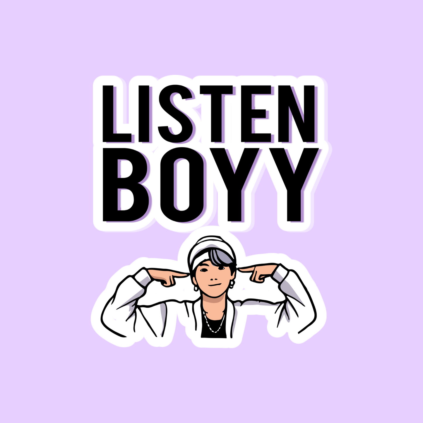 🎤 Listen Boyyy – Iconic BTS Sticker 💜🔥